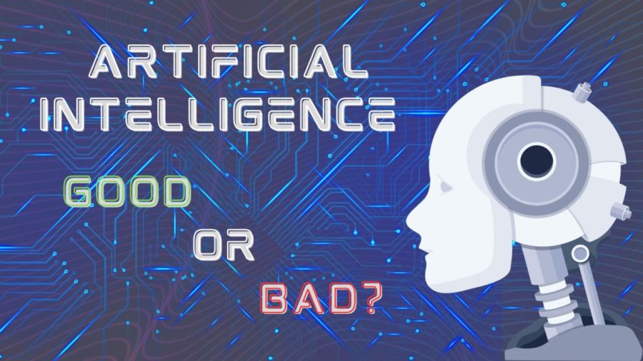 Artificial Intelligence: Good or Bad?