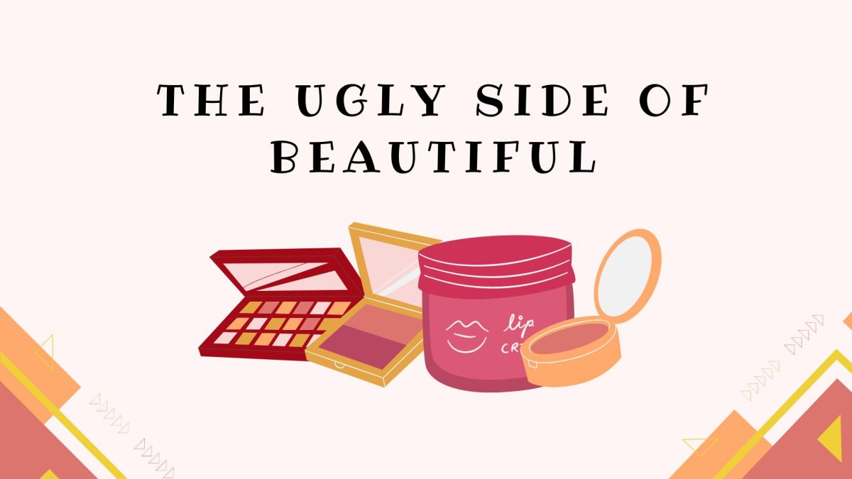 The Ugly Side of Beautiful