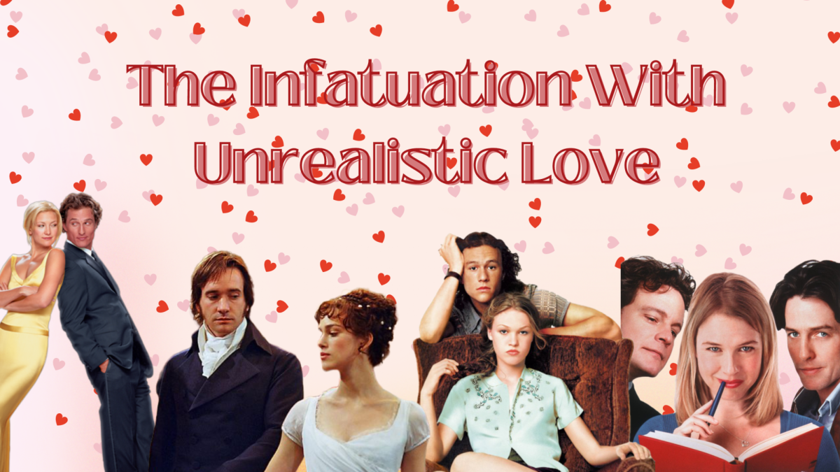 The Infatuation With Unrealistic Love