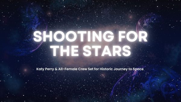 Katy Perry & All-Female Crew Set for Historic Journey to Space